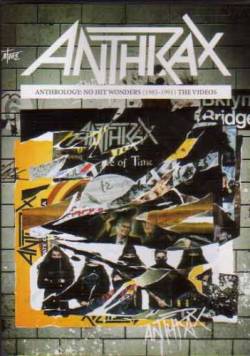 Anthrax : Anthrology: No Hit Wonder 1985-1991 The Videos